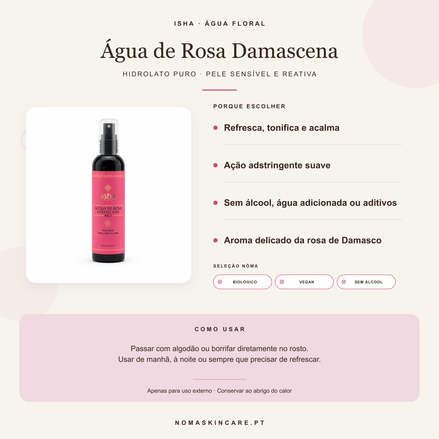 Benefícios e modo de uso — Água de Rosa Damascena Biológica · ISHA
