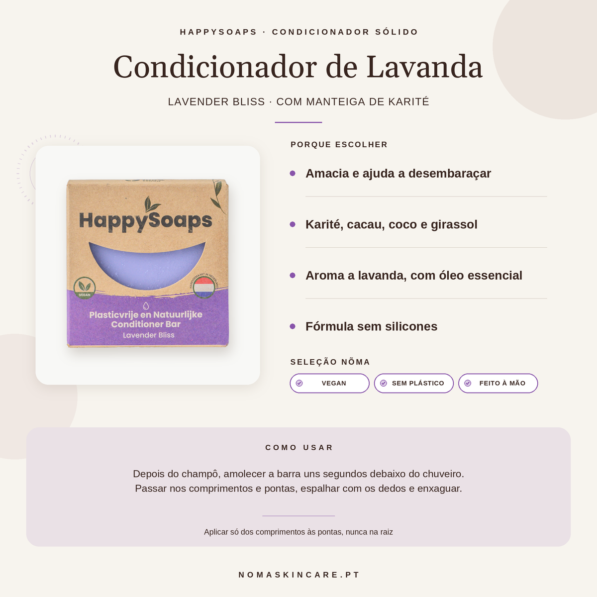 Benefícios e modo de uso — Condicionador Sólido de Lavanda com Manteiga de Karité · HappySoaps