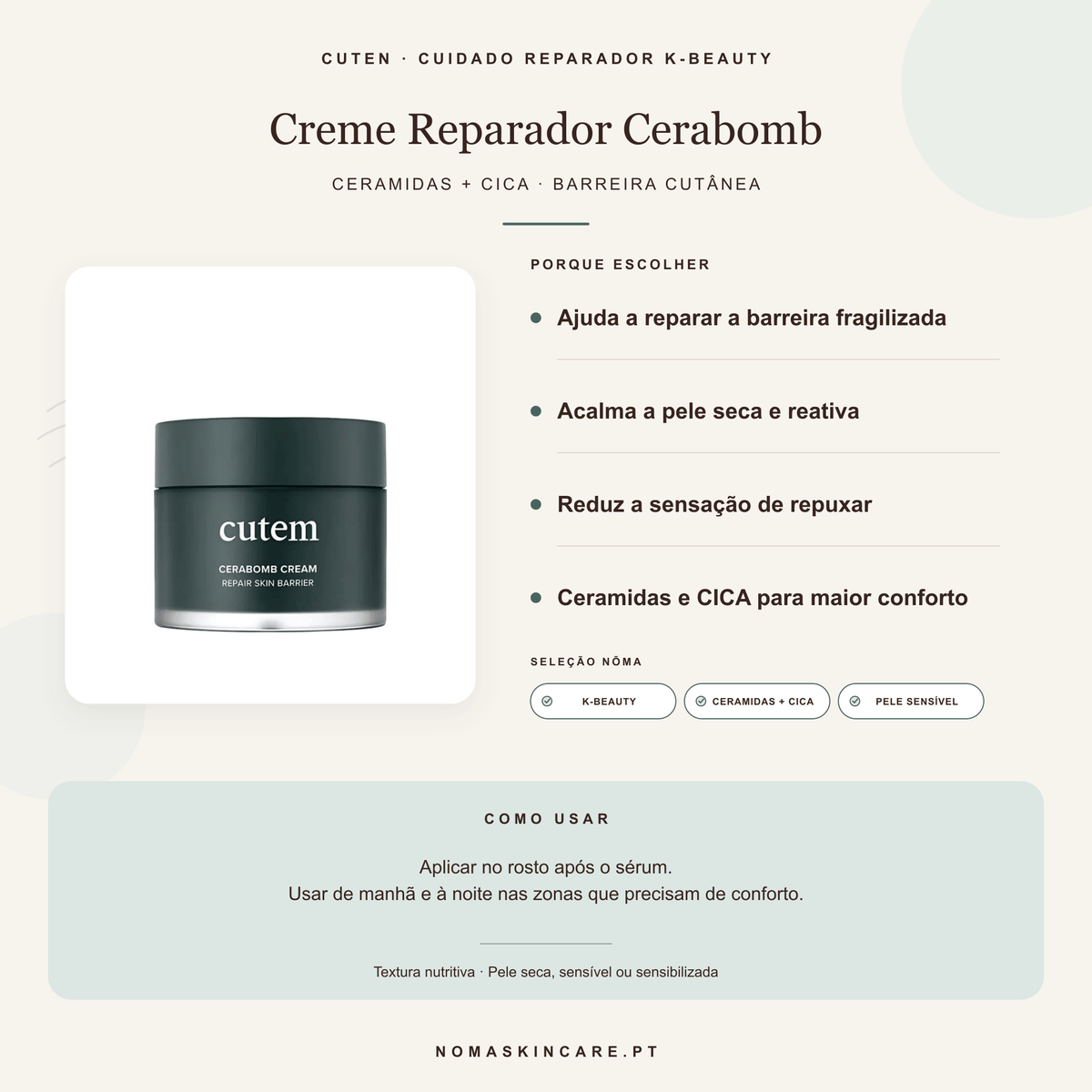 Benefícios e modo de uso — Creme Reparador de Barreira com Ceramidas e CICA — K-Beauty · CUTEN