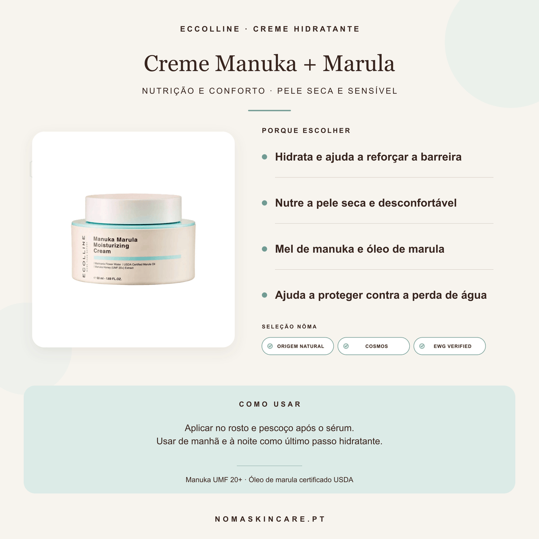 Benefícios e modo de uso — Creme Hidratante de Manuka e Marula · ECCOLINE