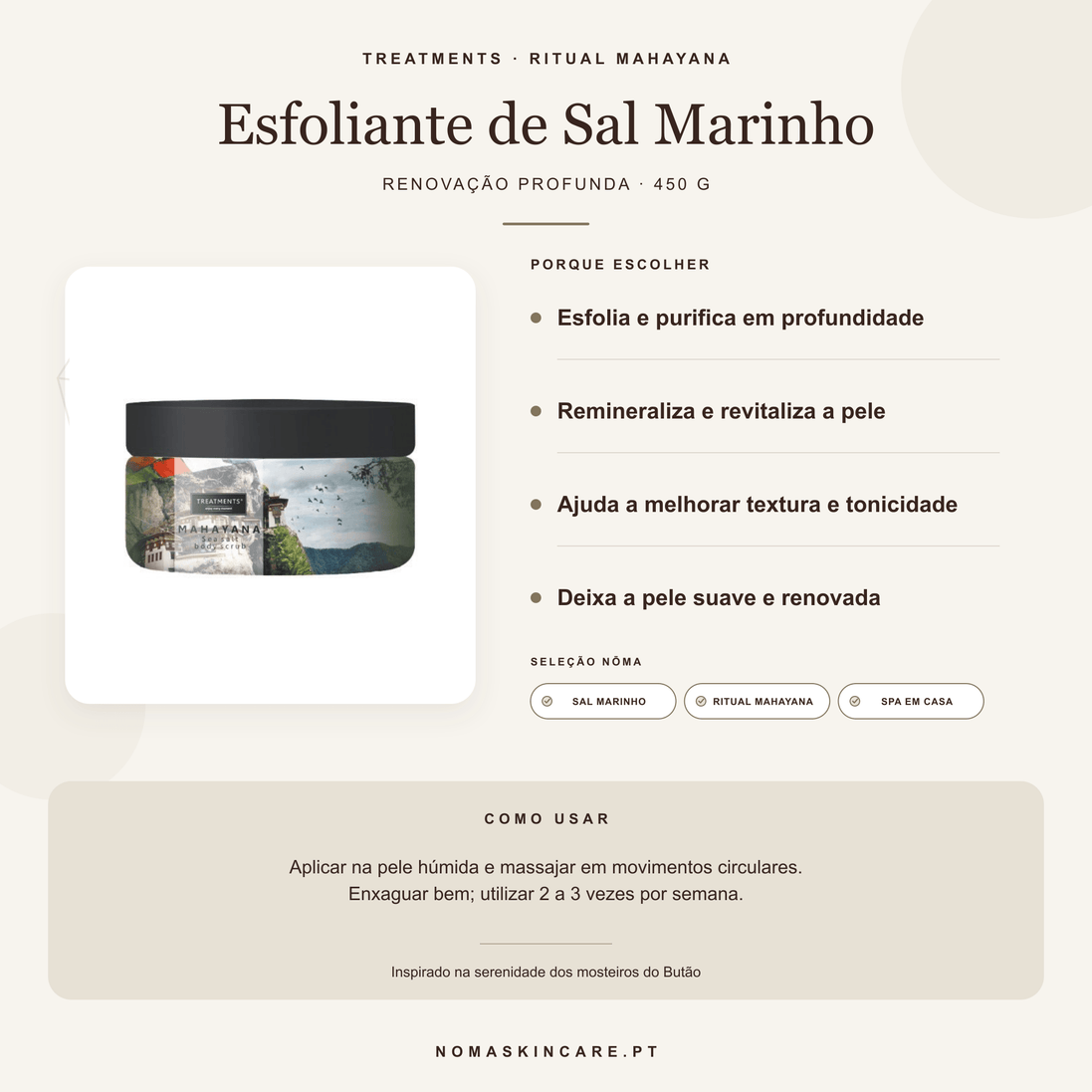 Benefícios e modo de uso — Esfoliante Corporal de Sal Marinho Mahayana · TREATMENTS