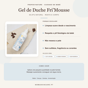 Benefícios e modo de uso — Gel de Duche Fri'Mousse para Bebé com Aloé Vera Biológico · Propos'Nature