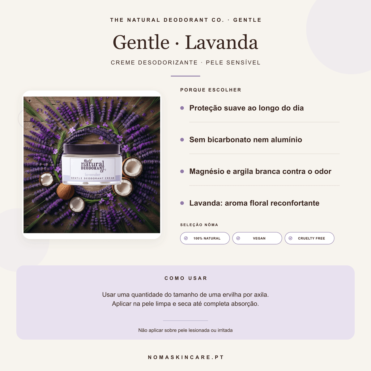 Benefícios e modo de utilização do Creme Desodorizante Gentle Lavanda