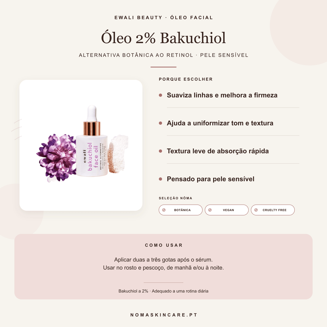 Benefícios e modo de uso do óleo facial com 2% de bakuchiol — EWALI Beauty