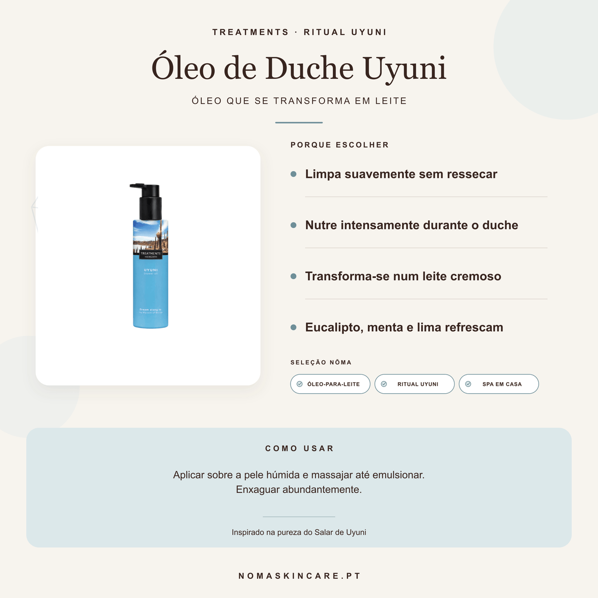 Benefícios e modo de uso — Óleo de Duche Uyuni · TREATMENTS