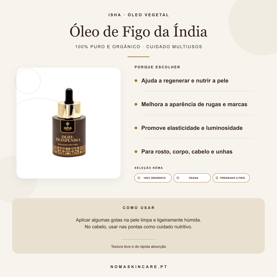 Benefícios e modo de uso — Óleo de Figo da Índia 100% Orgânico · ISHA