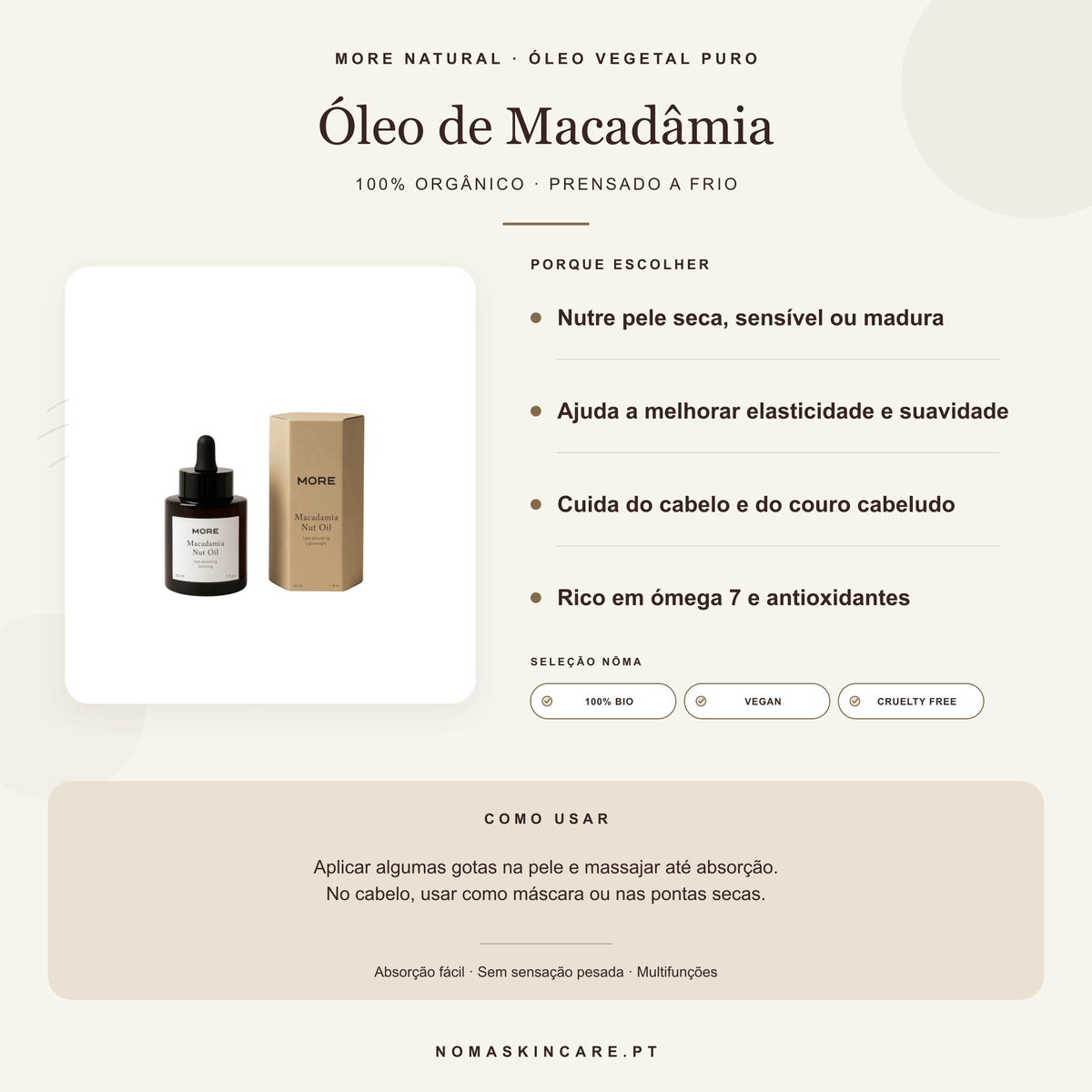 Benefícios e modo de uso — Óleo de Macadâmia 100% Orgânico Prensado a Frio · MORE NATURAL
