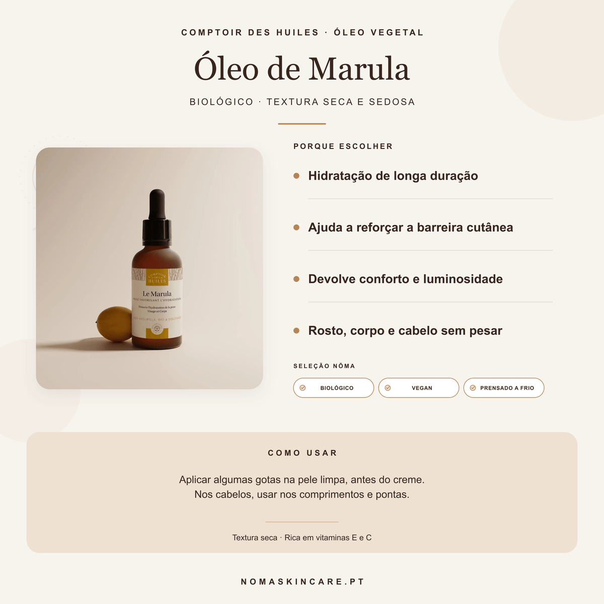 Benefícios e modo de uso — Óleo de Marula Biológico · COMPTOIR DES HUILES