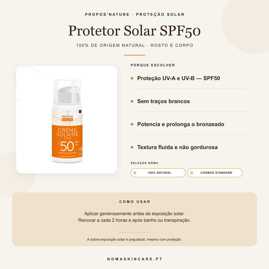 Benefícios e modo de uso — Protetor Solar SPF50 com Karanja e Algas Ativadoras de Bronzeado — 100% Natural · Propos'Nature