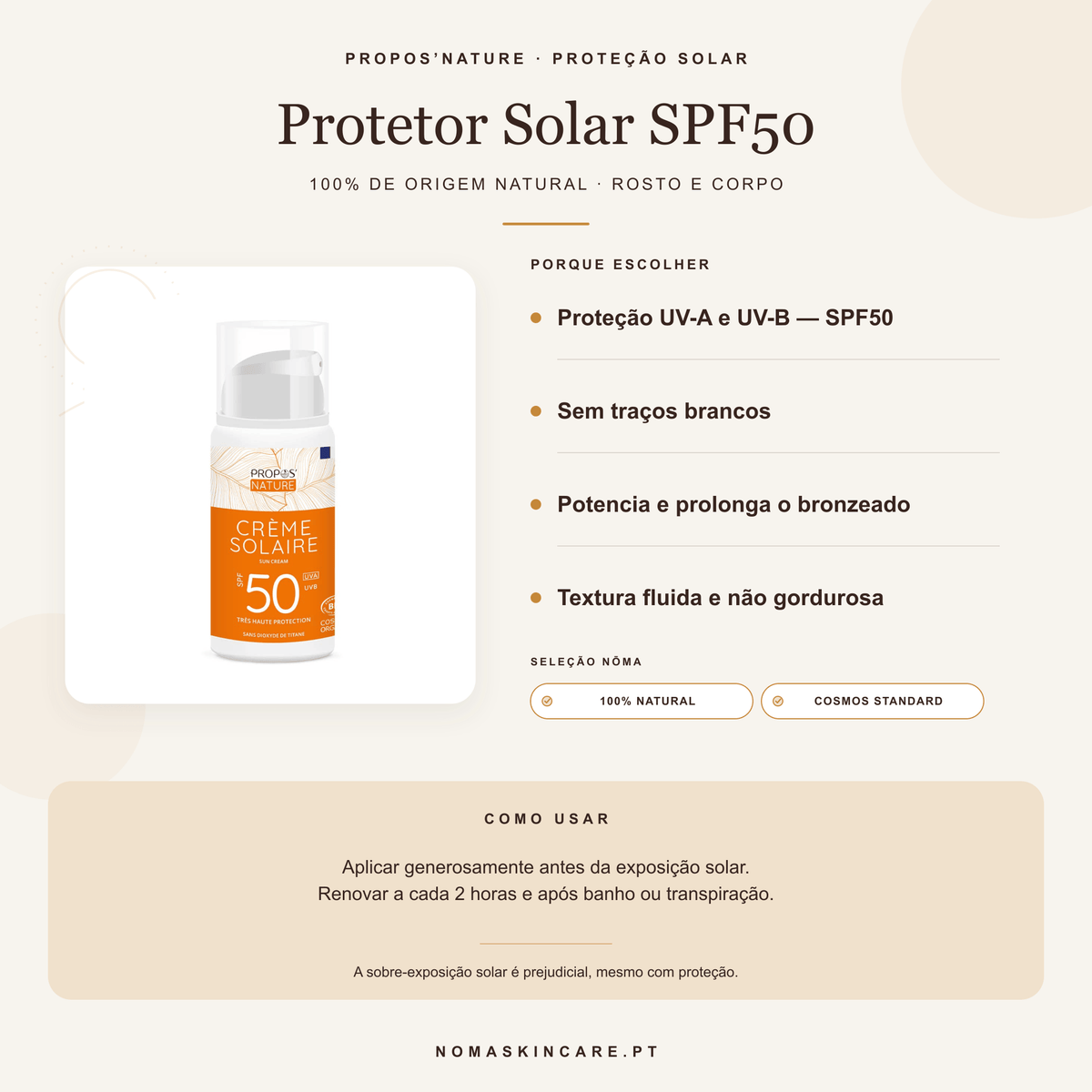 Benefícios e modo de uso — Protetor Solar SPF50 com Karanja e Algas Ativadoras de Bronzeado — 100% Natural · Propos'Nature
