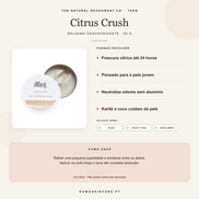 Benefícios e modo de uso — Bálsamo Desodorizante Teen Citrus Crush 55g · The Natural Deodorant Co.